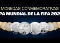 ¿Las guardarías o las gastarías? Así son las monedas del Mundial 2026 lanzadas por Banxico