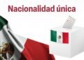 Nueva regla para aspirantes: Senado avala nacionalidad única para Presidencia y gubernaturas